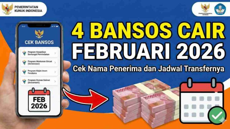 4 Bansos Cair Februari 2026, Cek Nama Penerima dan Jadwal Transfernya