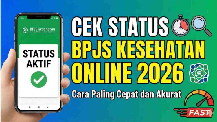 Cek Status BPJS Kesehatan Online 2026, Cara Paling Cepat dan Akurat