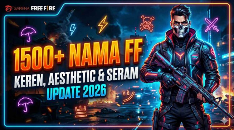 1500+ Nama FF Keren Cowok Cewek Aesthetic Seram Terbaru 2026