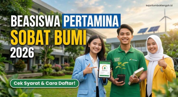 Beasiswa Pertamina Sobat Bumi 2026 Resmi Dibuka? Cek Syarat, Jadwal, dan Cara Daftarnya di Sini!
