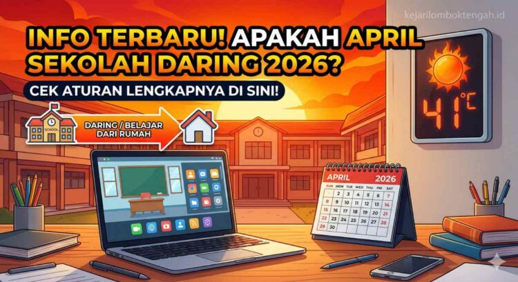 Info Terbaru! Apakah April Sekolah Daring 2026? Cek Aturan Lengkapnya Di Sini