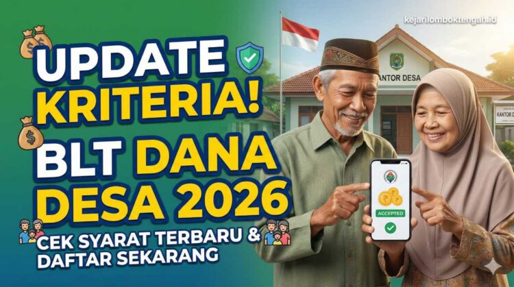 Jadwal & Kriteria Penerima BLT Dana Desa Terbaru 2026: Cara Daftar Mudah
